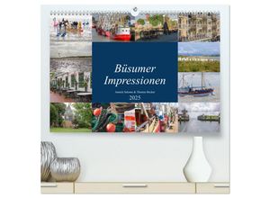 9783435317264 - Büsumer Impressionen (hochwertiger Premium Wandkalender 2025 DIN A2 quer) Kunstdruck in Hochglanz