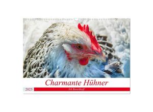 9783435318261 - Charmante Hühner (Wandkalender 2025 DIN A3 quer) CALVENDO Monatskalender