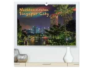 9783435319695 - Nachtansichten Singapur City (hochwertiger Premium Wandkalender 2025 DIN A2 quer) Kunstdruck in Hochglanz