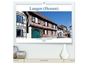 9783435319770 - Langen (Hessen) vom Frankfurter Taxifahrer Petrus Bodenstaff (hochwertiger Premium Wandkalender 2025 DIN A2 quer) Kunstdruck in Hochglanz