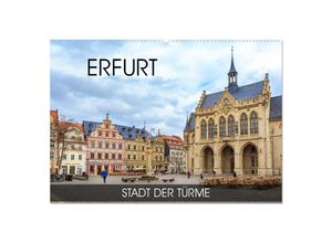 9783435320707 - Erfurt - Stadt der Türme (Wandkalender 2025 DIN A2 quer) CALVENDO Monatskalender