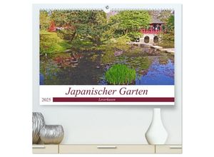 9783435322008 - Japanischer Garten Leverkusen (hochwertiger Premium Wandkalender 2025 DIN A2 quer) Kunstdruck in Hochglanz