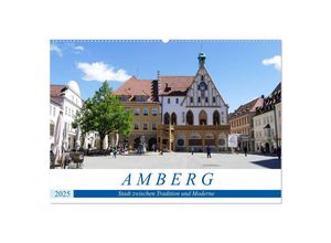 9783435323616 - Amberg - Stadt zwischen Tradition und Moderne (Wandkalender 2025 DIN A2 quer) CALVENDO Monatskalender