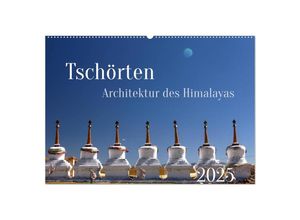 9783435326044 - Tschörten Architektur des Himalaya (Wandkalender 2025 DIN A2 quer) CALVENDO Monatskalender