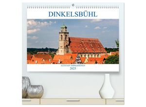 9783435326112 - DINKELSBÜHL - ALTSTADT IMPRESSIONEN (hochwertiger Premium Wandkalender 2025 DIN A2 quer) Kunstdruck in Hochglanz