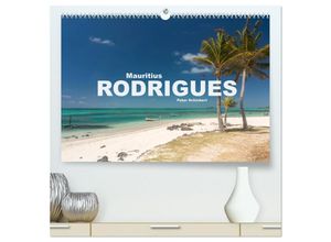 9783435327553 - Mauritius - Rodrigues (hochwertiger Premium Wandkalender 2025 DIN A2 quer) Kunstdruck in Hochglanz