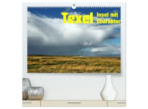 9783435328796 - Texel Insel mit Charakter (hochwertiger Premium Wandkalender 2025 DIN A2 quer) Kunstdruck in Hochglanz