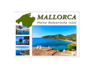 9783435330973 - MALLORCA Meine Balearische Insel (Wandkalender 2025 DIN A3 quer) CALVENDO Monatskalender