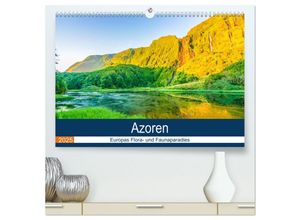 9783435331703 - Azoren Europas Flora- und Faunaparadies (hochwertiger Premium Wandkalender 2025 DIN A2 quer) Kunstdruck in Hochglanz