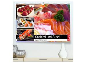 9783435334636 - Sashimi und Sushi Japans Köstlichkeiten (hochwertiger Premium Wandkalender 2025 DIN A2 quer) Kunstdruck in Hochglanz