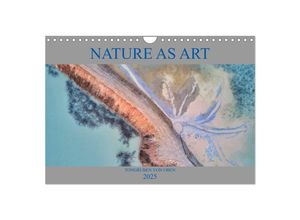 9783435341726 - Nature as Art - Tongruben von oben (Wandkalender 2025 DIN A4 quer) CALVENDO Monatskalender