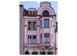 9783435347605 - Fassadenkünste (Wandkalender 2025 DIN A4 hoch) CALVENDO Monatskalender