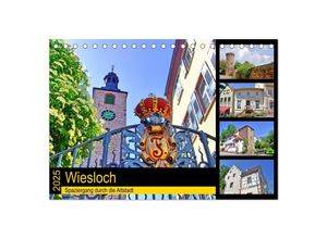 9783435348404 - Wiesloch - Spaziergang durch die Altstadt (Tischkalender 2025 DIN A5 quer) CALVENDO Monatskalender