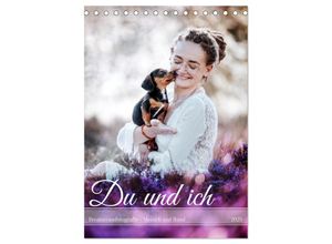 9783435353392 - Du und ich - Dreamteamfotografie - Mensch und Hund (Tischkalender 2025 DIN A5 hoch) CALVENDO Monatskalender