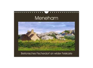 9783435353590 - Meneham - Bretonisches Fischerdorf an wilder Felsküste (Wandkalender 2025 DIN A4 quer) CALVENDO Monatskalender