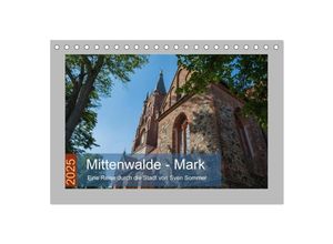 9783435353958 - Mittenwalde - Mark (Tischkalender 2025 DIN A5 quer) CALVENDO Monatskalender