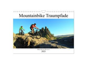 9783435354139 - Mountainbike Traumpfade (Wandkalender 2025 DIN A4 quer) CALVENDO Monatskalender