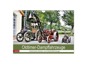 9783435358748 - Oldtimer-Dampffahrzeuge Historische Dampf- und Heißluftfahrzeuge (Wandkalender 2025 DIN A4 quer) CALVENDO Monatskalender