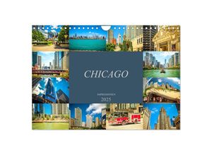 9783435359431 - Chicago Impressionen (Wandkalender 2025 DIN A4 quer) CALVENDO Monatskalender