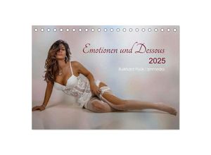 9783435360680 - Emotionen und Dessous (Tischkalender 2025 DIN A5 quer) CALVENDO Monatskalender