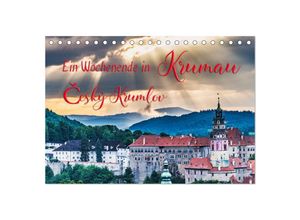 9783435361427 - Ein Wochenende in Krumau (Tischkalender 2025 DIN A5 quer) CALVENDO Monatskalender