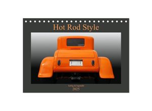 9783435361571 - Hot Rod Style - kultig und legendär (Tischkalender 2025 DIN A5 quer) CALVENDO Monatskalender