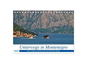 9783435362912 - Unterwegs in Montenegro (Tischkalender 2025 DIN A5 quer) CALVENDO Monatskalender