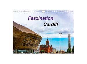 9783435363988 - Faszination Cardiff (Wandkalender 2025 DIN A4 quer) CALVENDO Monatskalender