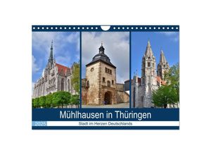 9783435366378 - Mühlhausen in Thüringen - Stadt im Herzen Deutschlands (Wandkalender 2025 DIN A4 quer) CALVENDO Monatskalender