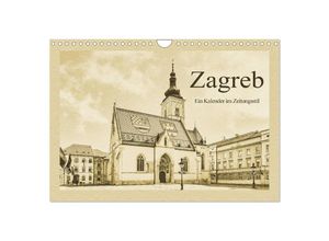 9783435366651 - Zagreb - Ein Kalender im Zeitungsstil (Wandkalender 2025 DIN A4 quer) CALVENDO Monatskalender