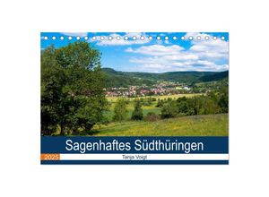 9783435369140 - Sagenhaftes Südthüringen (Tischkalender 2025 DIN A5 quer) CALVENDO Monatskalender