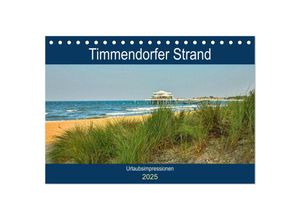 9783435370207 - Timmendorfer Strand - Urlaubsimpressionen (Tischkalender 2025 DIN A5 quer) CALVENDO Monatskalender