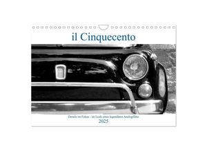 9783435371648 - il Cinquecento - Details im Fokus - im Look eines legendären Analogfilms (Wandkalender 2025 DIN A4 quer) CALVENDO Monatskalender