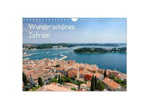 9783435376230 - Wunderschönes Istrien (Wandkalender 2025 DIN A4 quer) CALVENDO Monatskalender