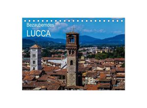 9783435376391 - Bezauberndes Lucca (Tischkalender 2025 DIN A5 quer) CALVENDO Monatskalender