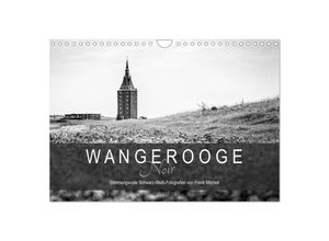 9783435379095 - Wangerooge Noir (Wandkalender 2025 DIN A4 quer) CALVENDO Monatskalender