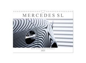 9783435385850 - Mercedes SL R230 - Ein Denkmal auf Rädern (Wandkalender 2025 DIN A4 quer) CALVENDO Monatskalender