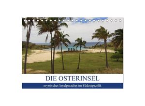 9783435386857 - Die Osterinsel - mystisches Inselparadies im Südostpazifik (Tischkalender 2025 DIN A5 quer) CALVENDO Monatskalender