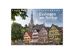 9783435390731 - Esslingen am Neckar Ein- und Ausblicke von Andreas Voigt (Tischkalender 2025 DIN A5 quer) CALVENDO Monatskalender