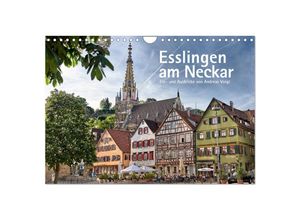 9783435391578 - Esslingen am Neckar Ein- und Ausblicke von Andreas Voigt (Wandkalender 2025 DIN A4 quer) CALVENDO Monatskalender