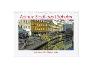 9783435393275 - Aarhus Stadt des Lächelns - Kulturhauptstadt Dänemarks (Wandkalender 2025 DIN A4 quer) CALVENDO Monatskalender