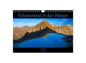 9783435393671 - Schattentanz in den Bergen (Wandkalender 2025 DIN A4 quer) CALVENDO Monatskalender