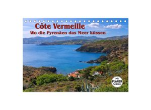 9783435393794 - Cote Vermeille - Wo die Pyrenäen das Meer küssen (Tischkalender 2025 DIN A5 quer) CALVENDO Monatskalender