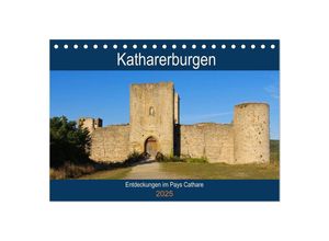 9783435398645 - Katharerburgen - Entdeckungen im Pays Cathare (Tischkalender 2025 DIN A5 quer) CALVENDO Monatskalender