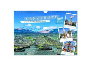 9783435422197 - Lanzarote - Wo die Vulkane die Landschaft formten (Wandkalender 2025 DIN A4 quer) CALVENDO Monatskalender