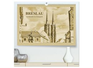 9783435438624 - Breslau - Ein Kalender im Zeitungsstil (hochwertiger Premium Wandkalender 2025 DIN A2 quer) Kunstdruck in Hochglanz