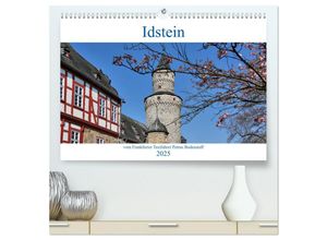 9783435440658 - Idstein vom Frankfurter Taxifahrer Petrus Bodenstaff (hochwertiger Premium Wandkalender 2025 DIN A2 quer) Kunstdruck in Hochglanz