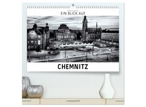 9783435444977 - Ein Blick auf Chemnitz (hochwertiger Premium Wandkalender 2025 DIN A2 quer) Kunstdruck in Hochglanz