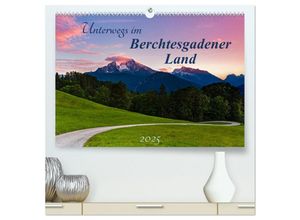 9783435447558 - Unterwegs im Berchtesgadener Land 2025 (hochwertiger Premium Wandkalender 2025 DIN A2 quer) Kunstdruck in Hochglanz