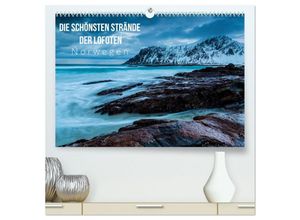 9783435448753 - Die schönsten Strände der Lofoten - Norwegen (hochwertiger Premium Wandkalender 2025 DIN A2 quer) Kunstdruck in Hochglanz